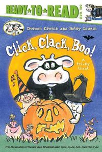 Cover image for Click, Clack, Boo!/Ready-To-Read Level 2: A Tricky Treat