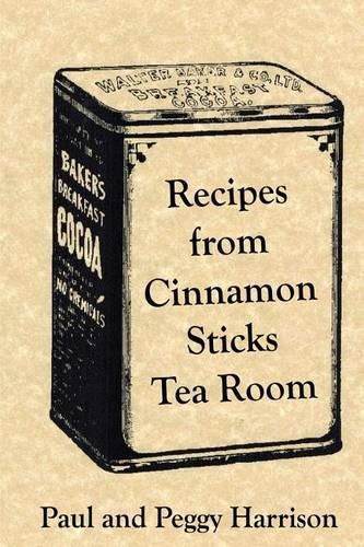 Cover image for Recipes from Cinnamon Sticks Tea Room