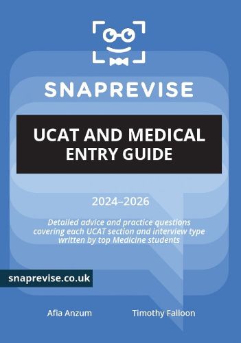 Cover image for SnapRevise UCAT and Medical Entry Guide