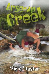 Cover image for Arse-Up Creek