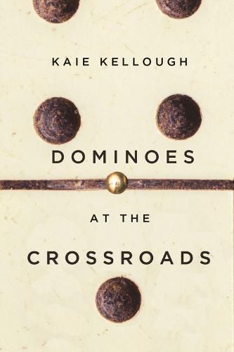 Cover image for Dominoes at the Crossroads