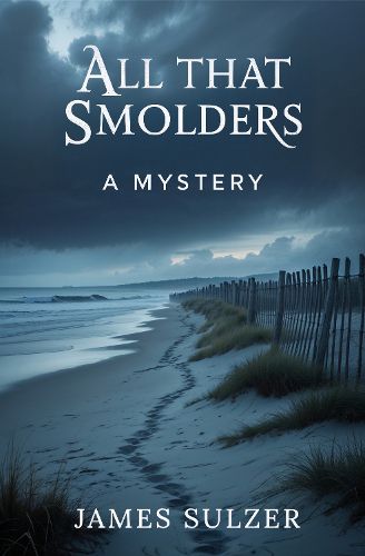 Cover image for All That Smolders