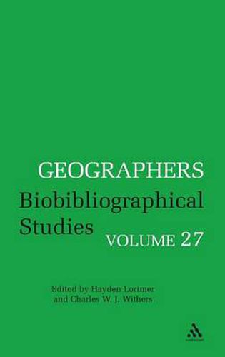 Cover image for Geographers: Biobibliographical Studies, Volume 27