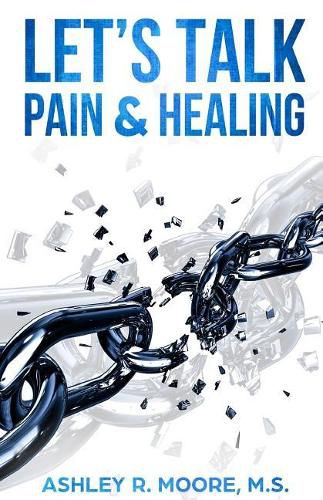 Cover image for Let's Talk Pain & Healing