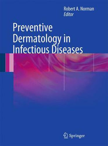 Preventive Dermatology in Infectious Diseases