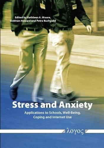 Cover image for Stress and Anxiety: Applications to Schools, Well-Being, Coping, and Internet Use