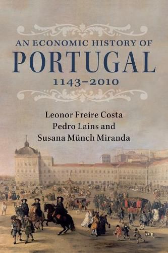 Cover image for An Economic History of Portugal, 1143-2010