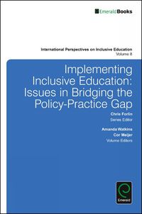 Cover image for Implementing Inclusive Education: Issues in Bridging the Policy-Practice Gap