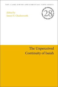 Cover image for The Unperceived Continuity of Isaiah