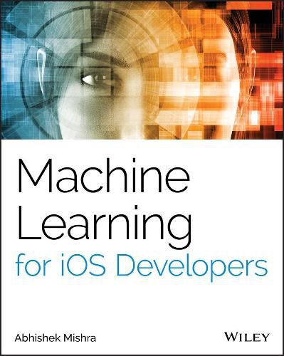 Cover image for Machine Learning for iOS Developers