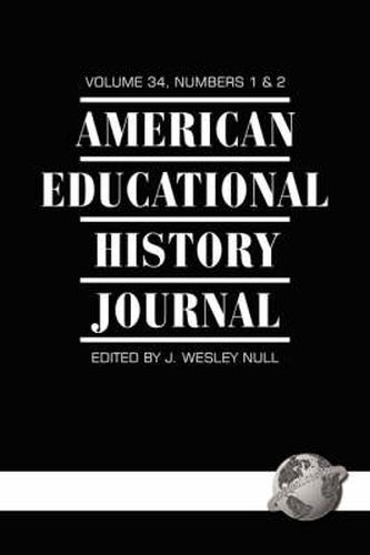 Cover image for American Educational History Journal v.34, Number 1 & 2