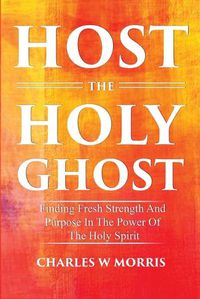 Cover image for Host the Holy Ghost