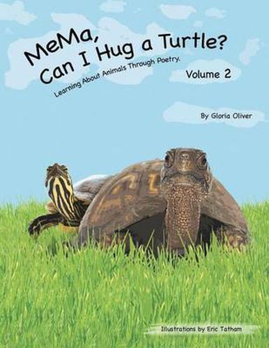 Mema, Can I Hug a Turtle?