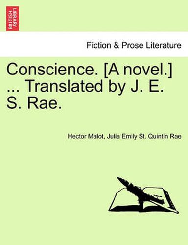 Cover image for Conscience. [A Novel.] ... Translated by J. E. S. Rae.