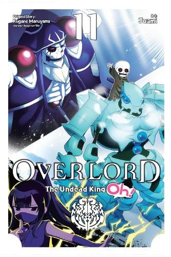 Cover image for Overlord: The Undead King Oh!, Vol. 11