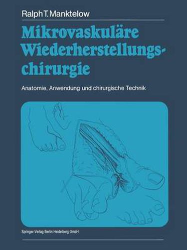 Cover image for Mikrovaskulare Wiederherstellungschirurgie: Anatomie, Anwendung und chirurgische Technik