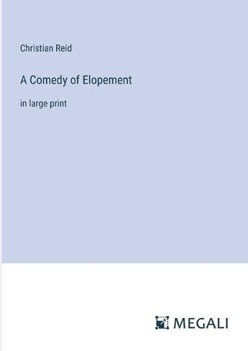 Cover image for A Comedy of Elopement