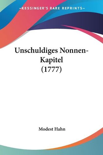 Cover image for Unschuldiges Nonnen-Kapitel (1777)