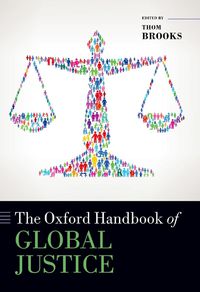 Cover image for The Oxford Handbook of Global Justice