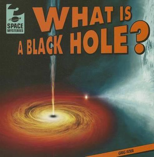 What Is a Black Hole?