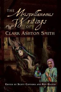 Cover image for Miscellaneous Writings of Clark Ashton Smith