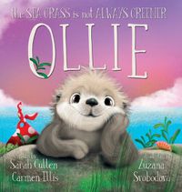 Cover image for Ollie, The Sea Grass is not Always Greener