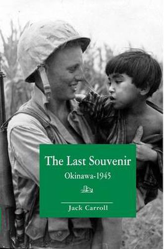 Cover image for Last Souvenir: Okinawa -- 1945