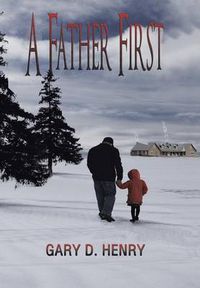 Cover image for A Father First