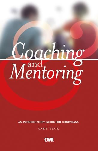Cover image for Coaching and Mentoring: An Introductory Guide for Christians