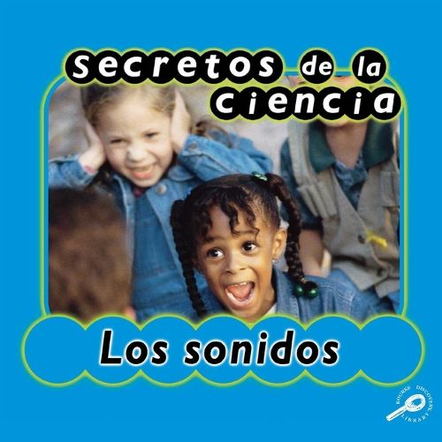 Cover image for Secretos de la Ciencia Los Sonidos: Sound