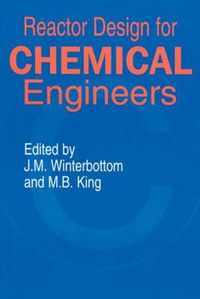 Cover image for Reactor Design for Chemical Engineers