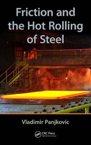 Cover image for Friction and the Hot Rolling of Steel