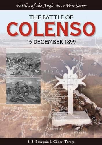 Cover image for The Battle of Colenso: 15 December 1899