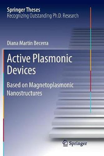 Active Plasmonic Devices: Based on Magnetoplasmonic Nanostructures