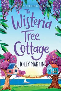 Cover image for The Wisteria Tree Cottage: Large Print edition