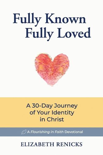 Cover image for Fully Known, Fully Loved