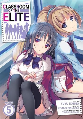 Cover image for Classroom of the Elite (Manga) Vol. 5