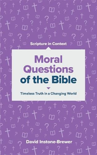 Cover image for Moral Questions of the Bible: Timeless Truth in a Changing World