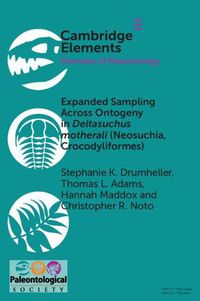 Cover image for Expanded Sampling Across Ontogeny in Deltasuchus motherali (Neosuchia, Crocodyliformes): Revealing Ecomorphological Niche Partitioning and Appalachian Endemism in Cenomanian Crocodyliforms