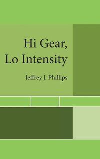 Cover image for Hi Gear, Lo Intensity