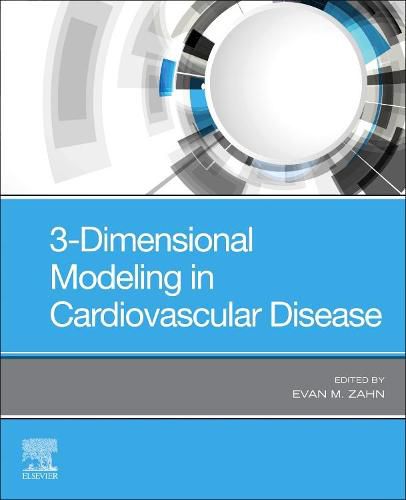 Cover image for 3-Dimensional Modeling in Cardiovascular Disease