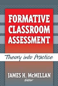 Cover image for Formative Classroom Assessment: Theory into Practice