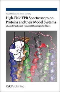 Cover image for High-Field EPR Spectroscopy on Proteins and their Model Systems: Characterization of Transient Paramagnetic States