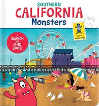 Cover image for Southern California Monsters: A Search and Find Book