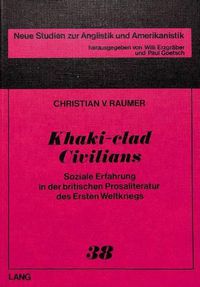 Cover image for Khaki-Clad Civilians: Soziale Erfahrung in Der Britischen Prosaliteratur Des Ersten Weltkriegs