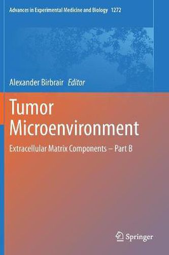 Cover image for Tumor Microenvironment: Extracellular Matrix Components - Part B