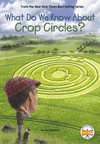 Cover image for What Do We Know About Crop Circles?