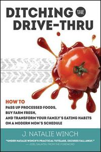 Cover image for Ditching the Drive-Thru
