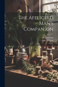 Cover image for The Afflicted Man's Companion