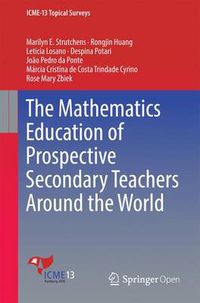Cover image for The Mathematics Education of Prospective Secondary Teachers Around the World